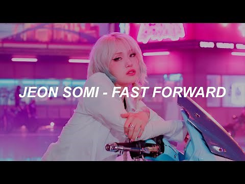 JEON SOMI (전소미) - ‘Fast Forward’ Easy Lyrics