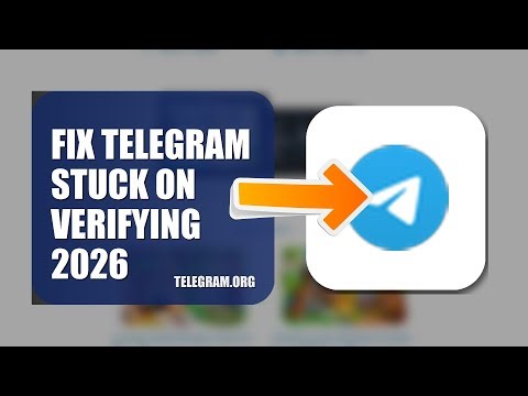 How To Fix Telegram Stuck On Verifying 2026
