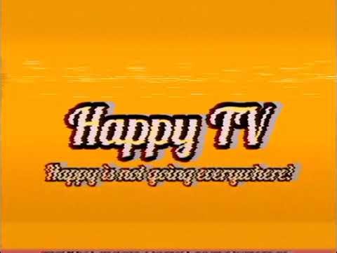 Happy TV is backing on air! [July 1, 2005]
