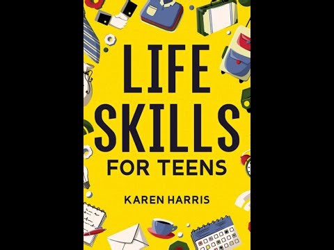 Life Skills for Teens: Ultimate Guide to Cooking, Cleaning, Money Management, and More!