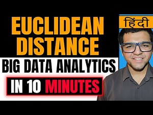 Euclidean Distance in Big Data Analytics in Hindi ( Solved Problems ! )