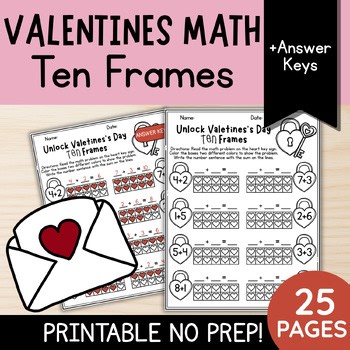 Valentine's Day Math Ten Frame (Base ten) | First & Second Grade Math