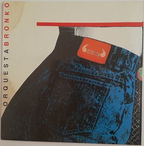 Orquesta Bronko - Bronko