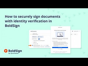 How to Securely Sign Documents with Identity Verification in BoldSign