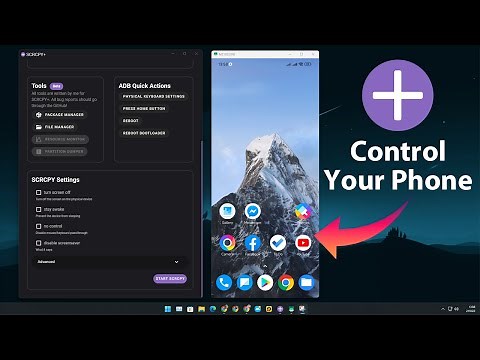 SCRCPY Plus — Best Tool to Control your Phone from PC