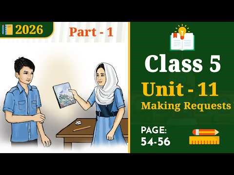 Class 5 English | Unit 11 | Making Requests | Part 1 [Book 2026]