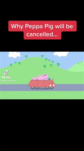 Why Peppa Pig will cancel… #peppapig #fyp #foryoupage #funny #lol #car #viral #crash #blowthisup