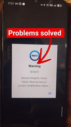 Paytm Device integrity check failed root access or system modification detected Problem