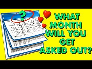 What Month Will You Get Asked Out? Love Personality Test | Mister Test