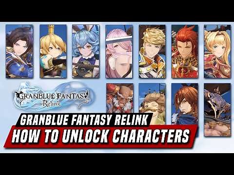 Which Character Should You Unlock First? - Granblue Fantasy: Relink