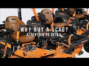 Why should YOU buy a Scag? Attention to detail