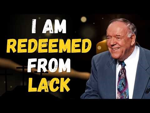 KENNETH E. HAGIN: REDEEMED FROM LACK — UNLOCK GOD’S SUPPLY & WALK IN COVENANT BLESSING