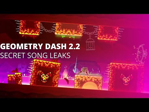 Geometry Dash 2.2 - MDK's secret song leak from 2018 (UNEDITED)