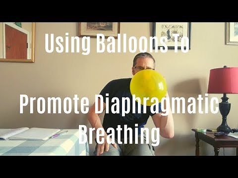 Balloons, breathing, and Postural Restoration