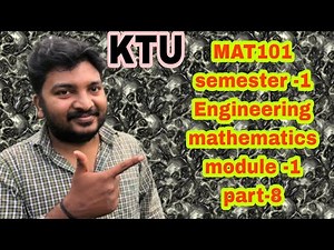 MAT101(KTU)/module -1/Linear algebra/part-8/Engineering maths/2019 scheme 🔥👍
