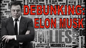 Debunking Elon Musk part 2