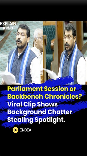 The Explain India | A recent viral clip from Parliament has social media buzzing - not because of what was said at the podium, but because of what was... | Instagram