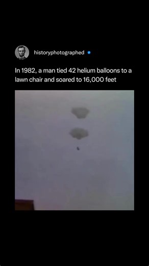 In 1982, a California truck driver named Larry Walters famously fulfilled his lifelong dream of flying by attaching 42 helium-filled weather balloons to a lawn chair. Dubbed "Lawnchair Larry," he planned to float a few hundred feet over Los Angeles, but the tethers snapped unexpectedly, sending him soaring to an altitude of 16,000 feet. His unplanned flight carried him into the controlled airspace near Los Angeles International Airport, shocking commercial pilots who reported seeing a man in a l