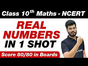 REAL NUMBERS in One Shot - All Concepts Covered || Class 10th Board Exam