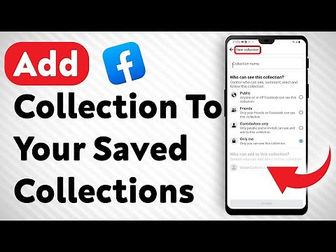 How To Add A Collection To Your Facebook Saved Collections
