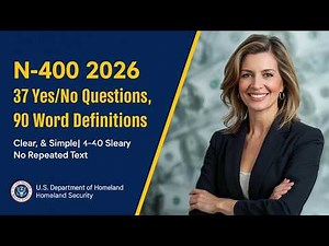 2026 N-400 Interview | 37 “Have You Ever” Questions + 90 Key Word Definitions (Citizenship Test)