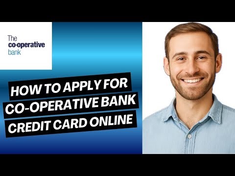 How to Apply for a Co-Operative Bank Credit Card Online