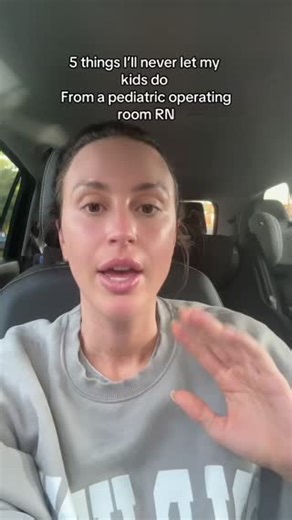 7.9M views · 117K reactions | 5 Things she’ll never let her kids do as a Pediatric OR Nurse.  @josephinermueller You know we love this trend! #parentingconcerns #safetyfirst #operatingroomnurse #pediatricnurse #childsafety #missedtrend | Blueberry Pediatrics | Facebook