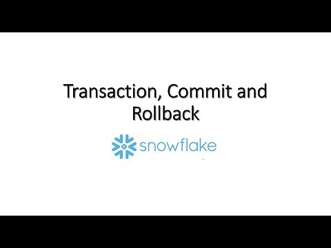 Transaction, Commit and Rollback in Snowflake