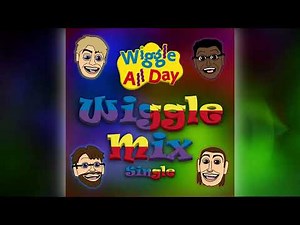 Wigglemix (Single) - Wiggle All Day