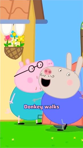Daddy Pig & Donkey Pig #peppapig
