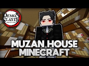 Muzan House In Minecraft Demon Slayer Mod 1.16.5 - Minecraft Anime Mods (2021)