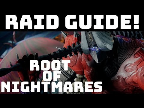 Destiny 2 Root Of Nightmares Guide in 20 min or less - How to do Root Of Nightmares raid