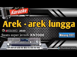 Karaoke minang terbaru saat ini || Arek - arek lungga (FULL HD KN7000)