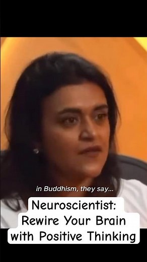 Neuroscientist: Rewire Your Brain with Positive Thinking #neuroscience