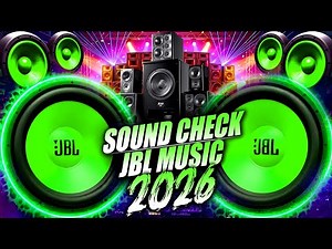 Dj JBL | Jbl New Song🎧SOUND CHECK JBL Music🎧Jbl Dj song Remix full bass🎧Hard Bass Dj Song🎧JBL DjSong