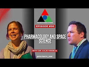 ISS Experiments & Chili Research Explained | Dr Julie Keeble – Polymath World Epi-30