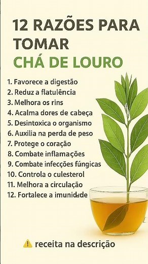 🌿VOCÊ TEM MUITAS RAZÕES PARA TOMAR O CHÁ DE LOURO #saude