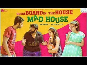 MadHouse | Sitcom S01E17 - "Ouija Board in the House !" | Niharika Konidela | Telugu Web Series