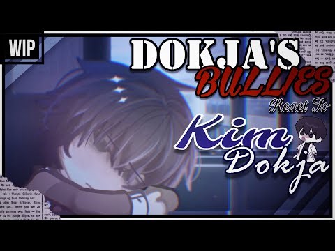 Kim Dokja's Bullies React to Him | WIP | 2X | ORV | WxlfieEditz