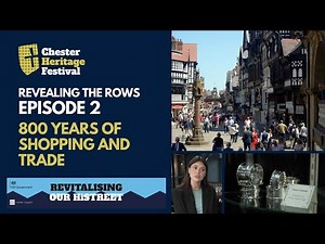Revealing the Rows Episode 2 - 800 Years of Shopping and Trade
