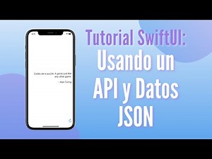 Tutorial SwiftUI Español - Usando un API y Datos JSON