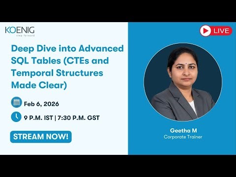 Deep Dive into Advanced SQL Tables (CTEs and Temporal Structures Made Clear)