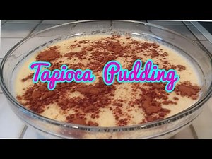 Tapioca Pudding