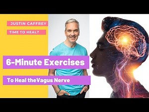 6-Minutes of Movement to Heal Vagus Nerve and Increase Resilience