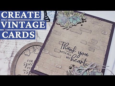 7 Techniques For Creating Vintage Cards