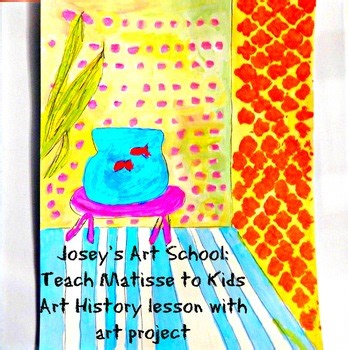 Henri Matisse Watercolor Art Lesson "Goldfish" Art History Project 1st-4th Grade