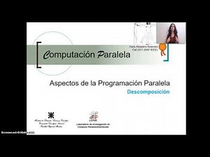 Computación Paralela: Aspectos de la Programación Paralela (Descomposición)