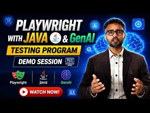 Playwright with Java & GenAI Testing Program Demo Session