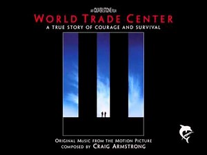 World Trade Center - Craig Armstrong - John Rescued Resolution
