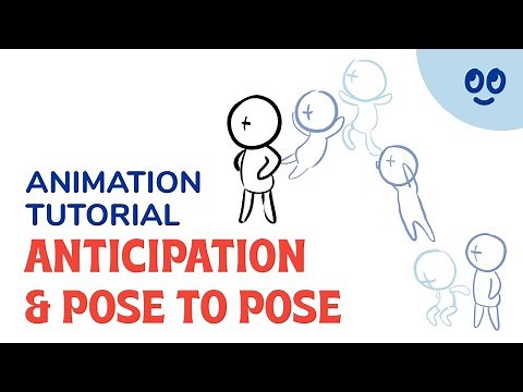 12 Principles of Animation - Anticipation and Pose to Pose Tutorial